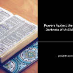 Prayers Against the Forces of Darkness With Bible verses