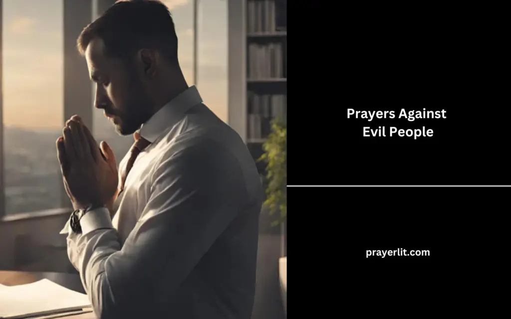 Prayers Against Evil People