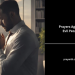 Prayers Against Evil People