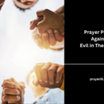 Prayer Points Against Evil in The Nation