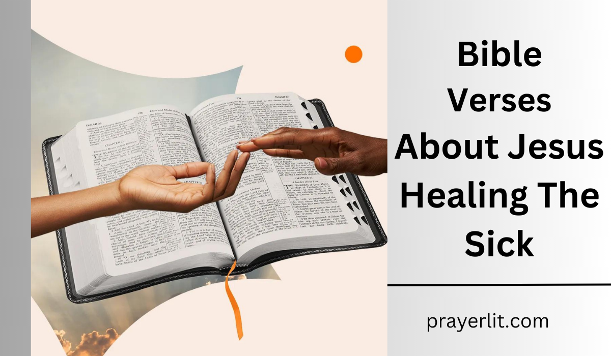 Bible Verses About Jesus Healing The Sick