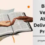 Bible Verses About Deliverance Prayer