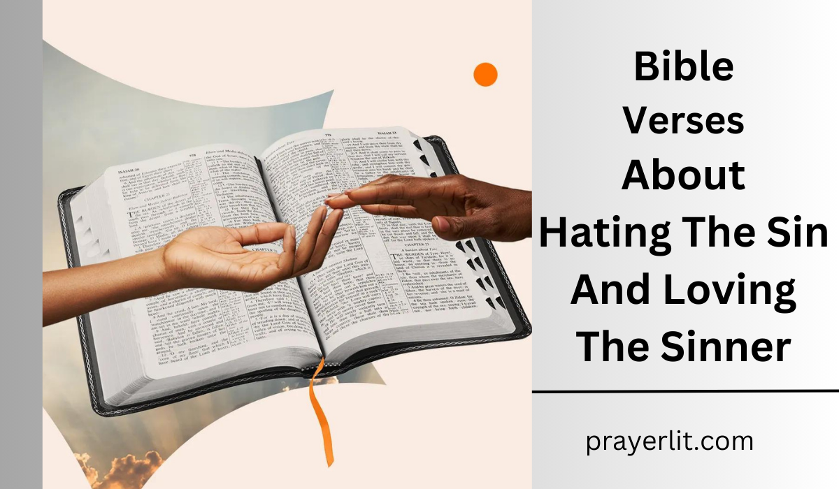 Bible Verses About Hating The Sin And Loving The Sinner