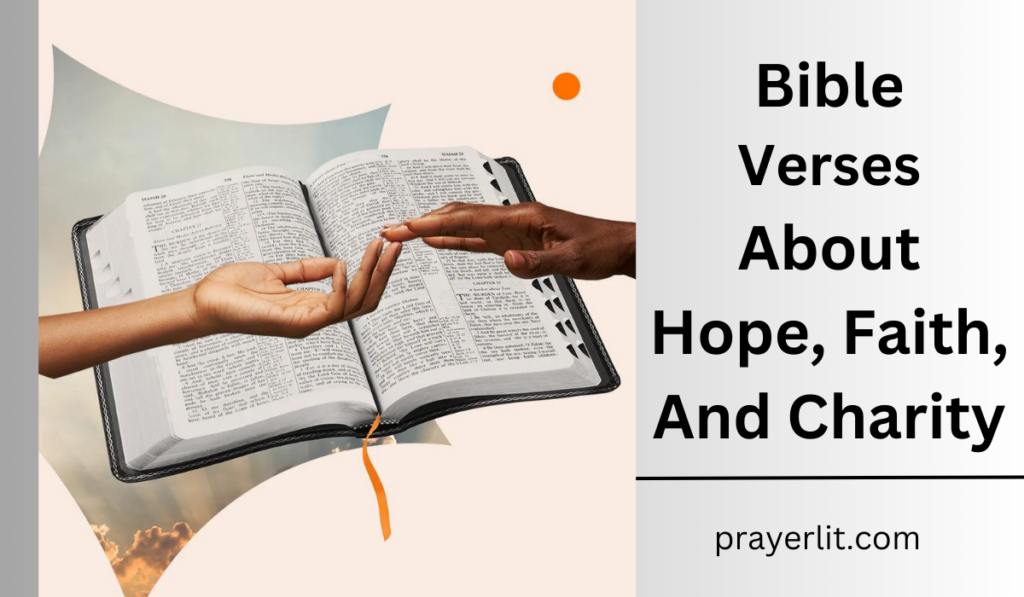 Bible Verses About Hope Faith And Charity