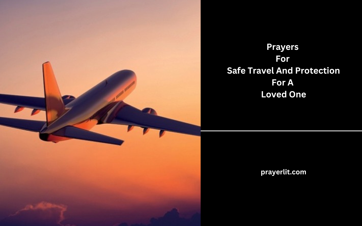 Prayers For Safe Travel And Protection For A Loved One