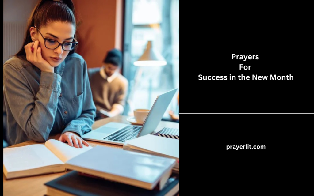 25 Powerful Prayers For Success in the New Month (2026) - PrayerLit