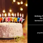 Birthday Prayers For Someone Special