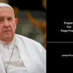 Prayers for Pope Francis