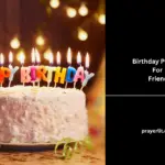 Birthday Prayers For Friend