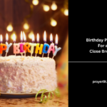 Birthday Prayers For a Close Brother