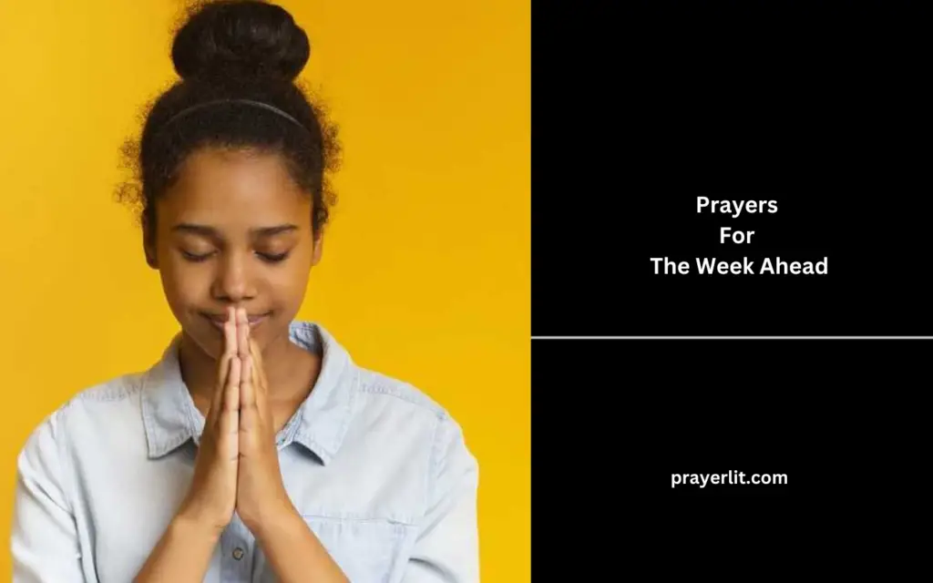 Prayers For the Week Ahead