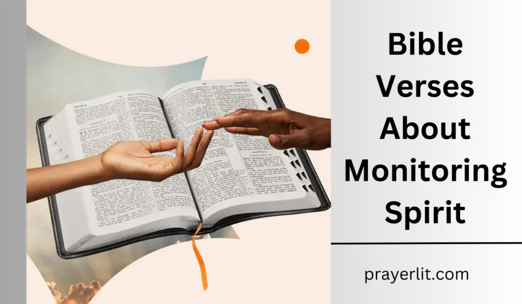 Bible Verses About Monitoring Spirit