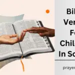 Bible Verses For Children In School