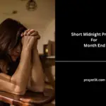 Short Midnight Prayers For Month End