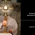 Eucharistic Adoration Prayers