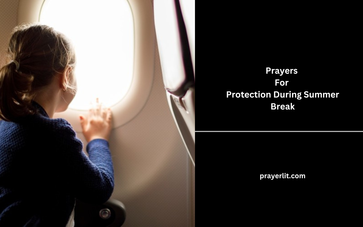 Prayers For Protection During Summer Break