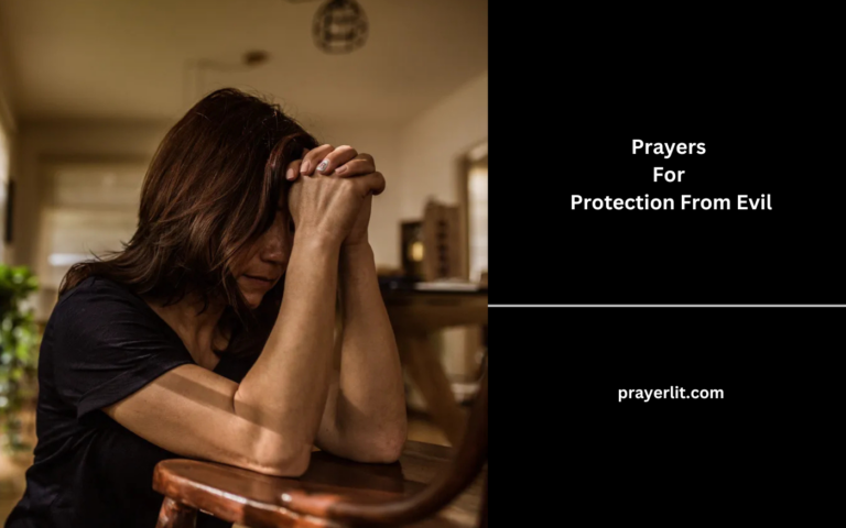 35 Powerful Prayers For Protection From Evil (2026) - PrayerLit