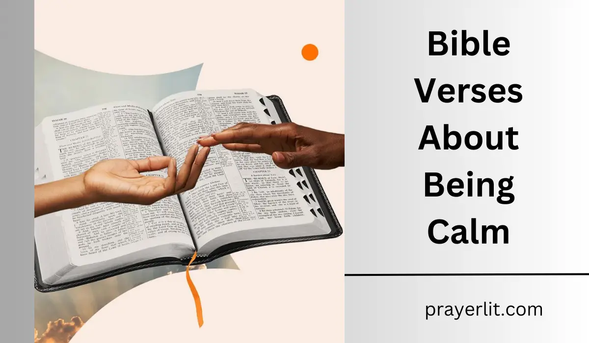  Bible Verses About Being Calm