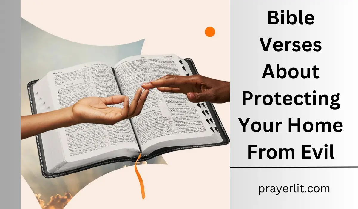 Bible Verses About Protecting Your Home From Evil