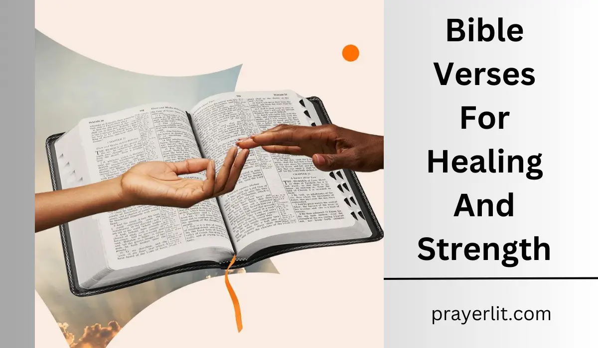 Bible Verses For Healing And Strength