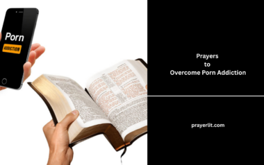27 Powerful Prayers to Overcome Porn Addiction (2025) - PrayerLit