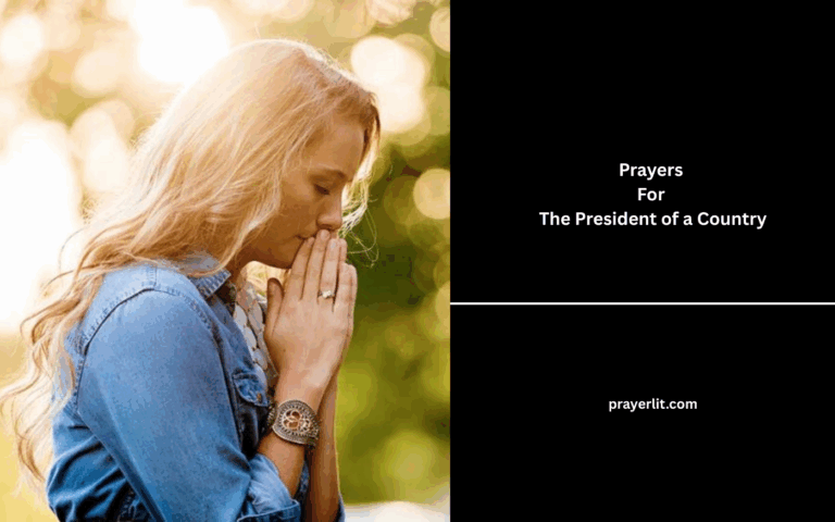 30 Powerful Prayers For The President of a Country (2026) - PrayerLit
