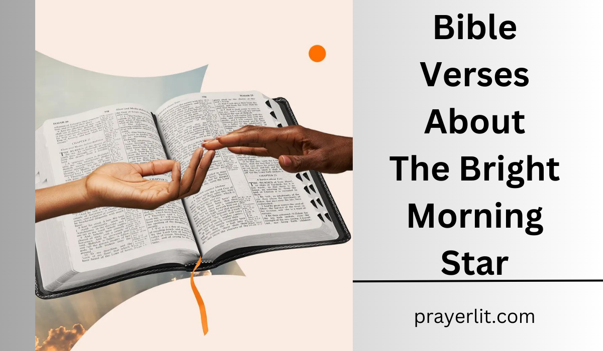 Bible Verses About The Bright Morning Star