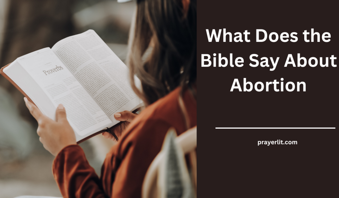 Scripture Principles What Does the Bible Say About Abortion? 2026 - PrayerLit