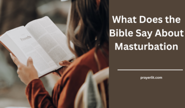 What Does the Bible Say About Masturbation? - PrayerLit