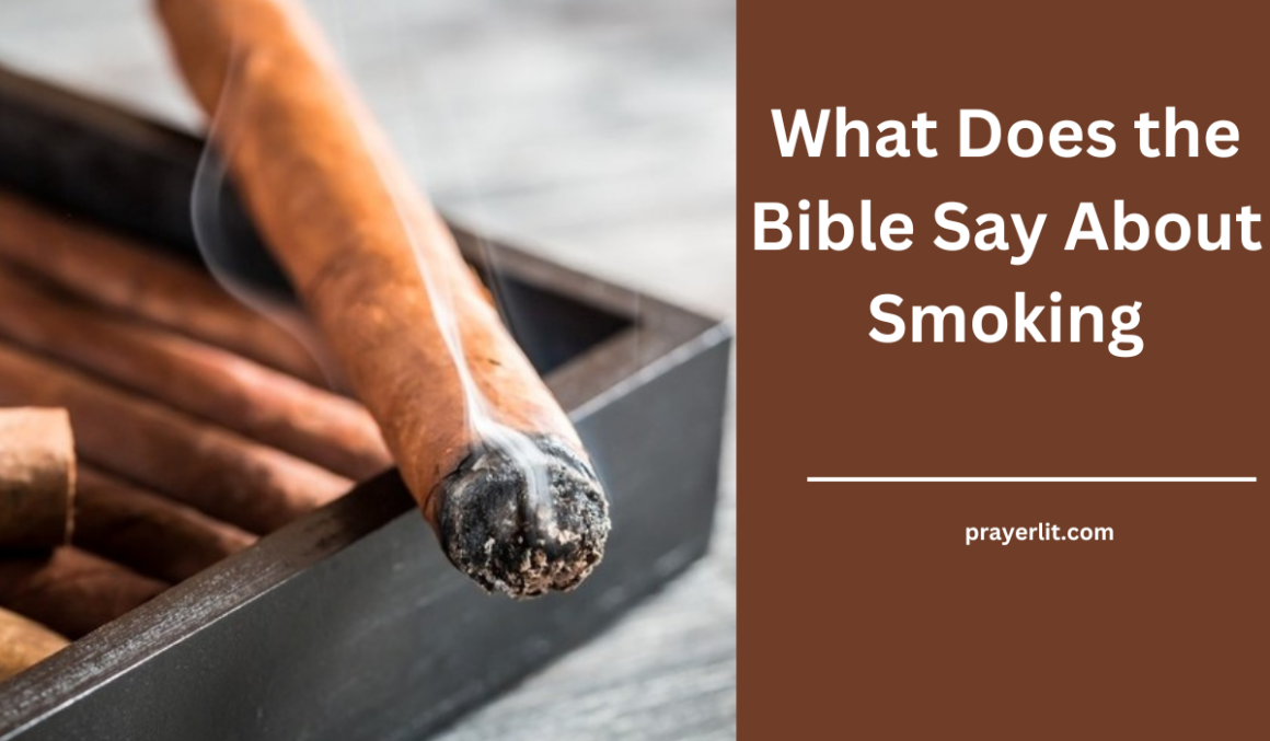Scripture Principles What Does the Bible Say About Smoking? 2026 - PrayerLit