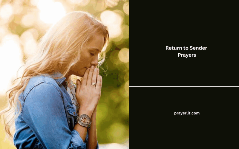 27 Powerful Return to Sender Prayers (2026) - PrayerLit