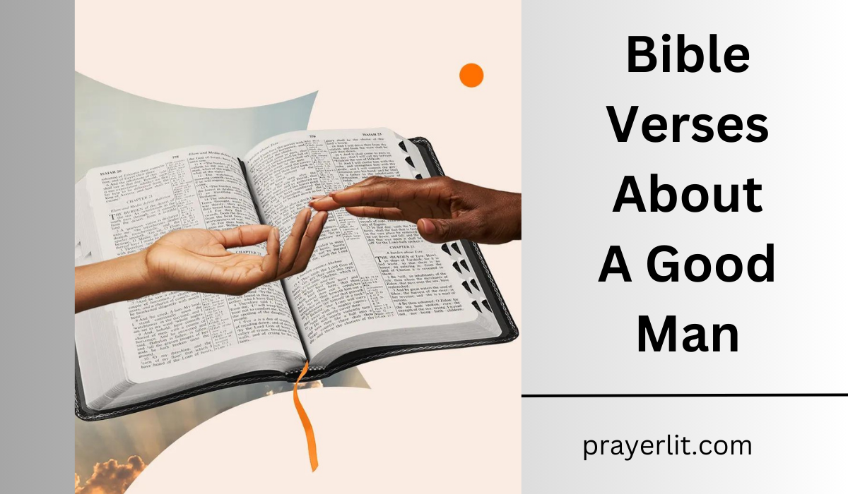  Bible Verses About A Good Man