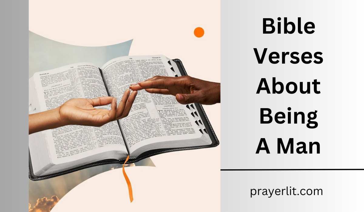  Bible Verses About Being A Man