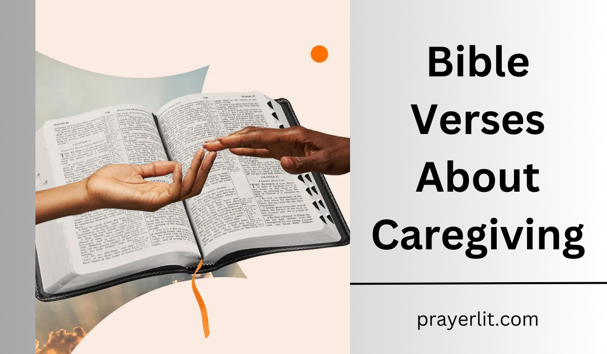 Bible Verses About Caregiving
