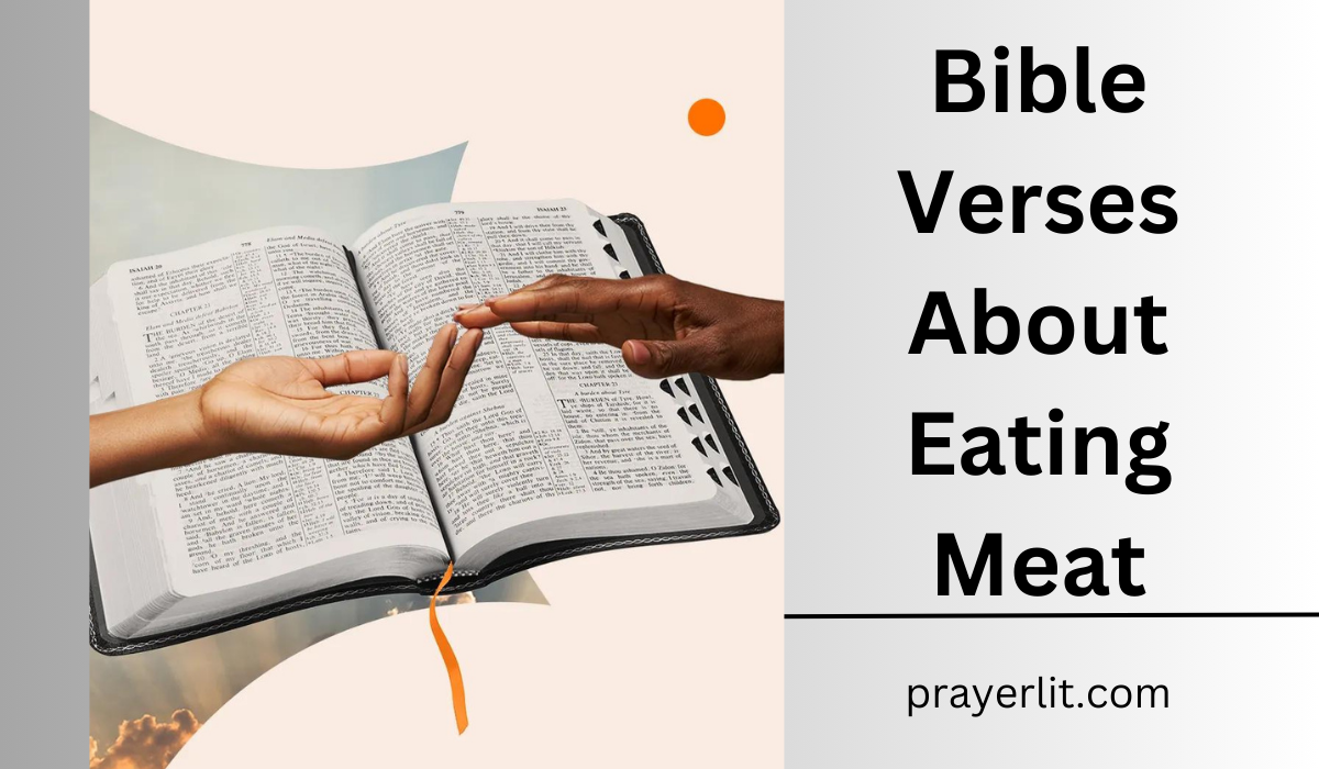  Bible Verses About Eating Meat