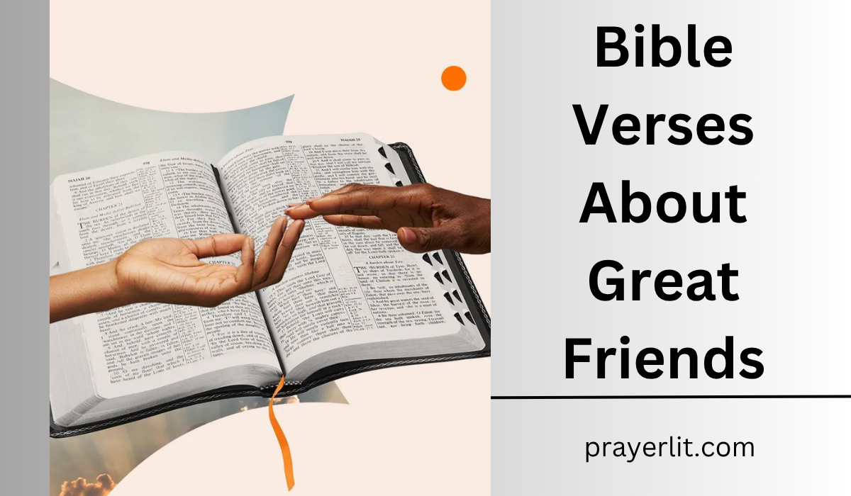 Bible Verses About Great Friends