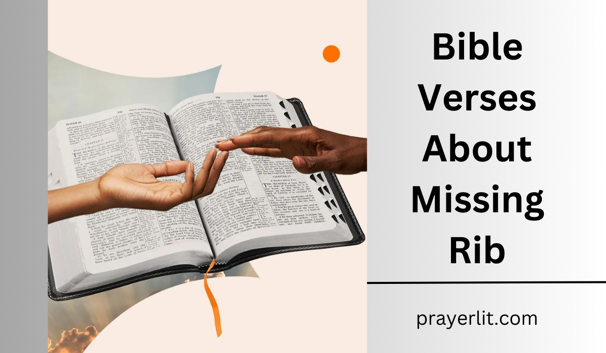  Bible Verses About Missing Rib