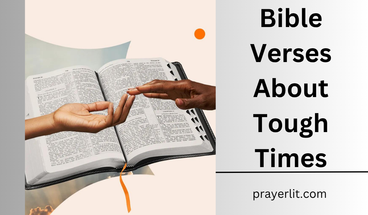  Bible Verses About Tough Times