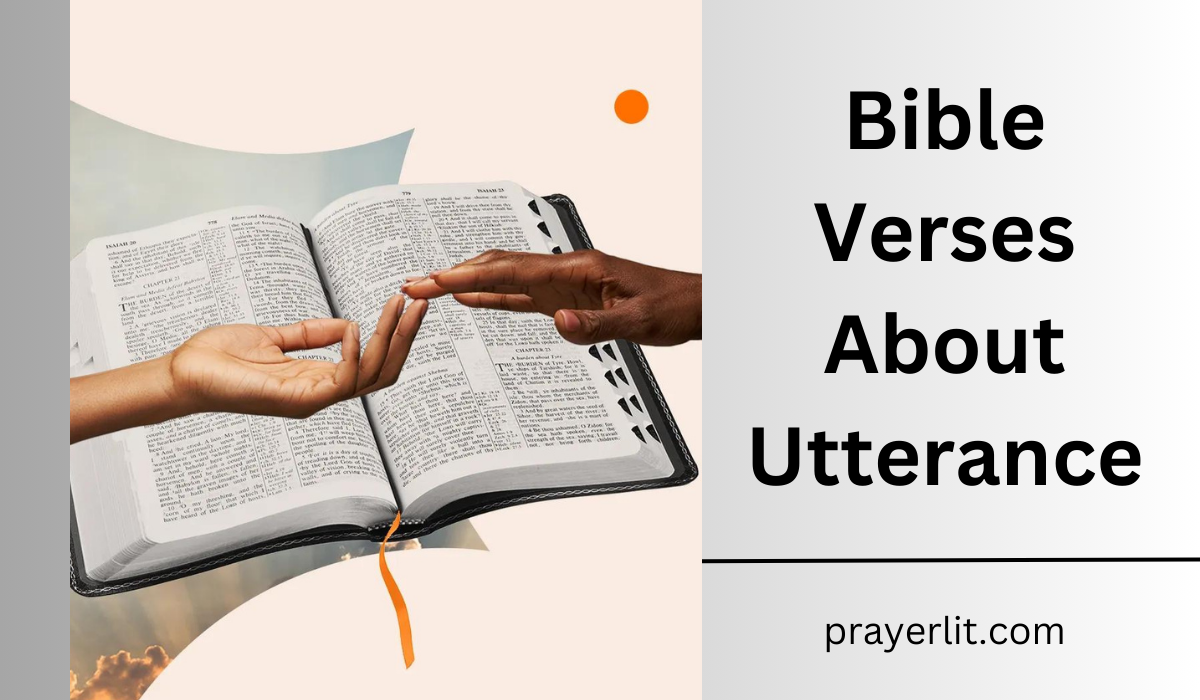 Bible Verses About Utterance