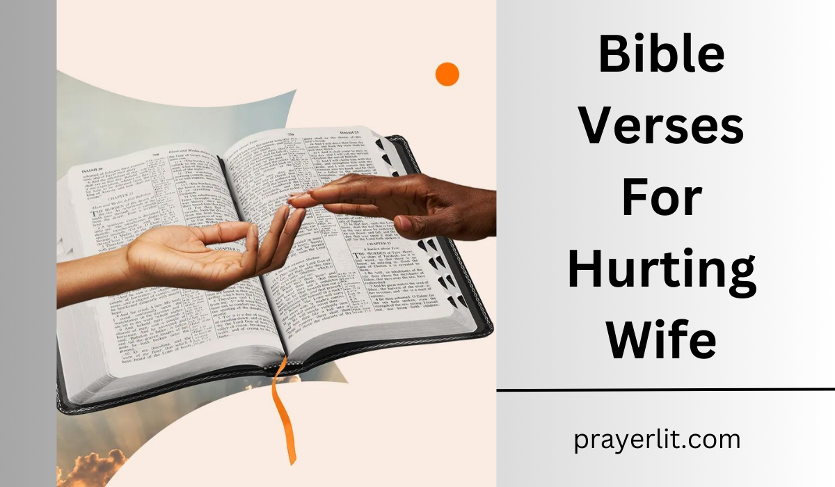 Bible Verses For Hurting Wife