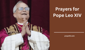 Prayers for Pope Leo XIV