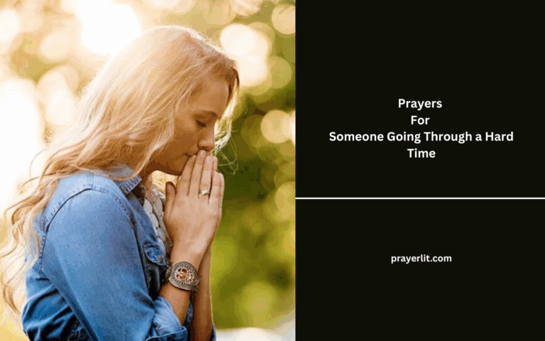28 Effective Prayers For Someone Going Through a Hard Time (2026 ...