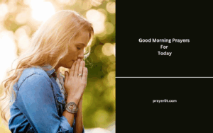 Good Morning Prayers For Today