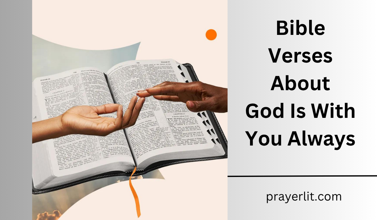 Bible Verses About God Is With You Always