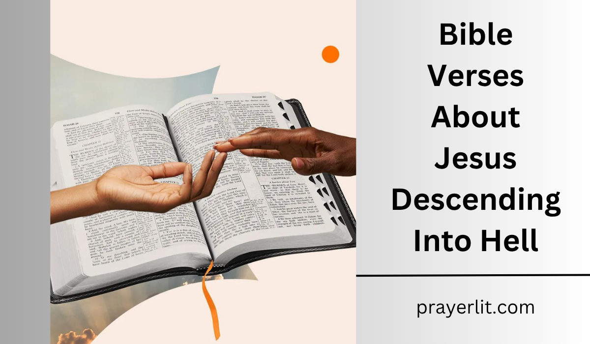 Bible Verses About Jesus Descending Into Hell