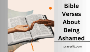 Bible Verses About Being Ashamed