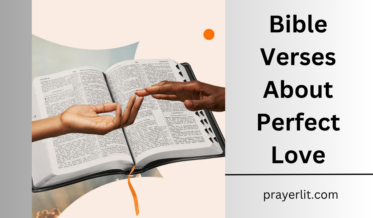  Bible Verses About Perfect Love