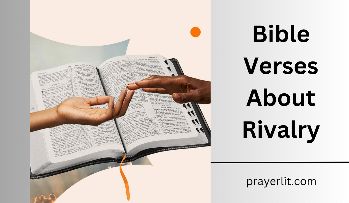  Bible Verses About Rivalry