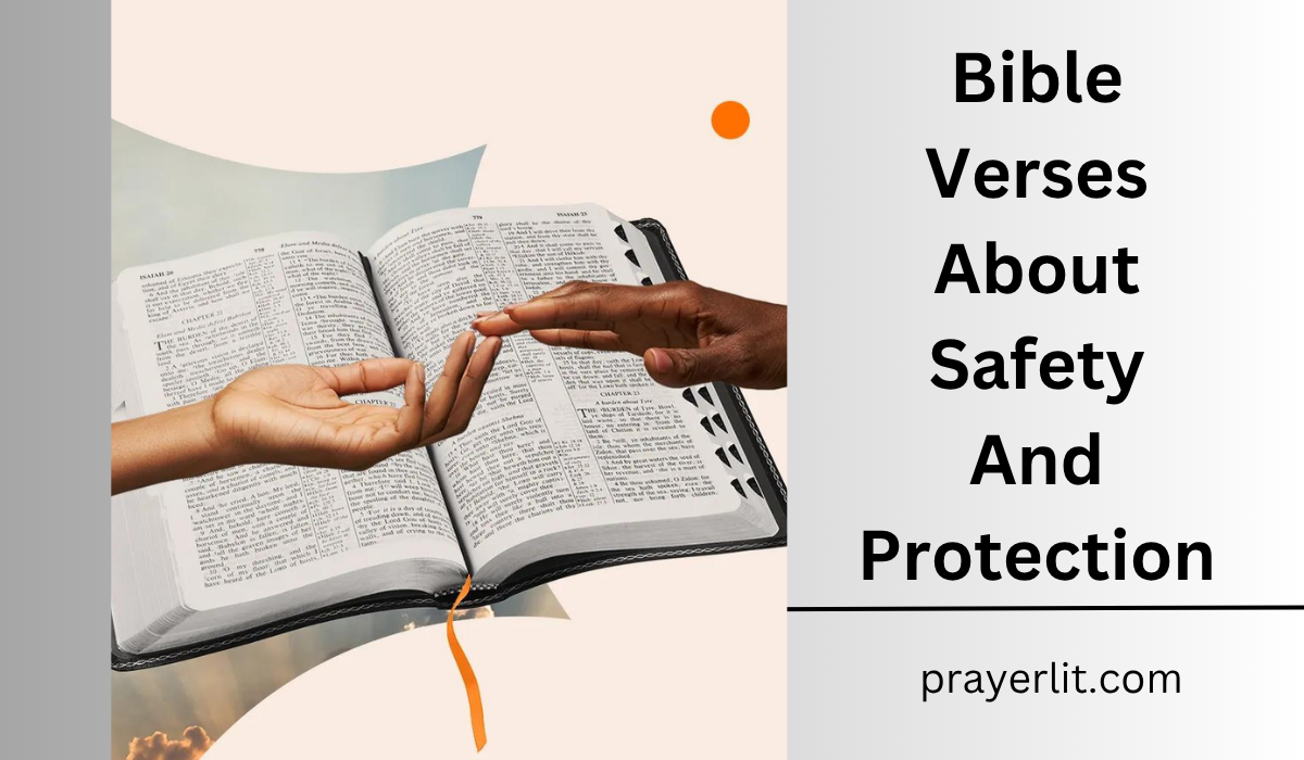  Bible Verses About Safety And Protection