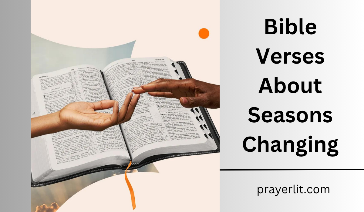 Bible Verses About Seasons Changing